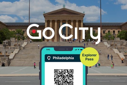 Go City: Philadelphia Explorer Pass - Choose 3, 4, 5 or 7 Attractions